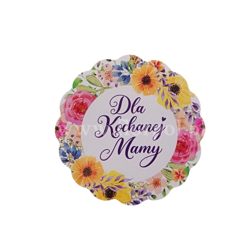 Pik okolicznościowy -  Dla Kochanej Mamy  5szt mix